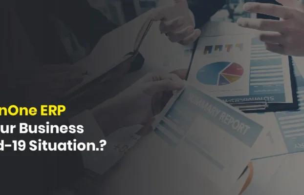 How SolutionOne ERP Can Help Your Business In This Covid-19 Situation.?