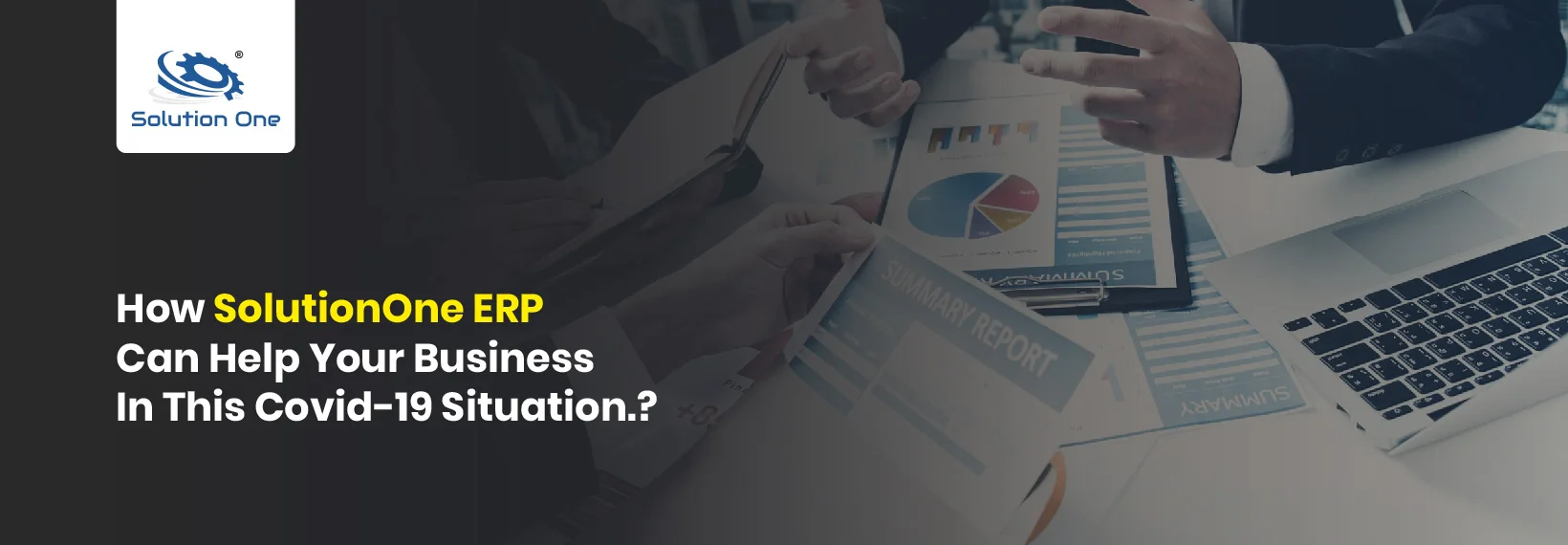 How SolutionOne ERP Can Help Your Business In This Covid-19 Situation.?