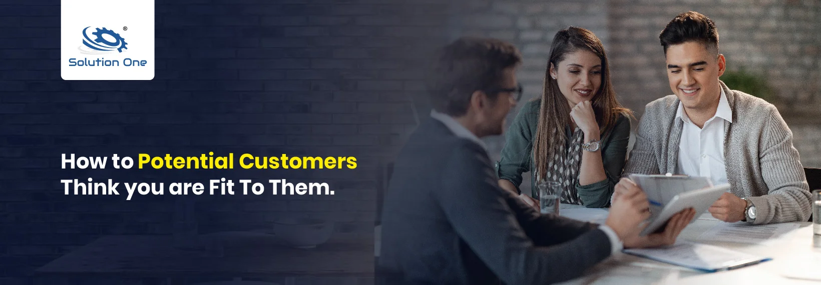 How to Potential Customers Think You are Fit To Them.