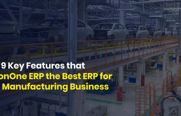Introducing 9 Key Features that Make SolutionOne ERP the Best ERP for Engineering Manufacturing Business